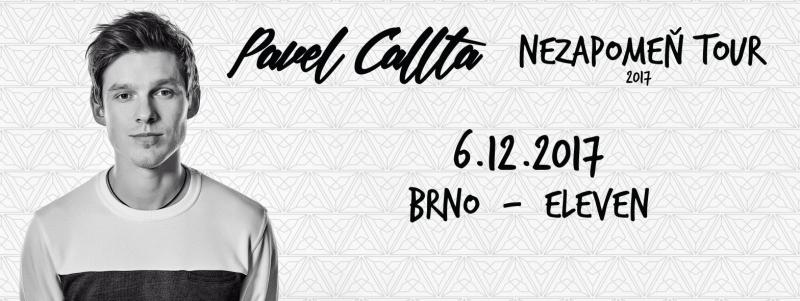 Pavel Callta - Nezapomeň Tour - Brno