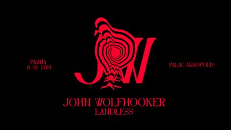 John Wolfhooker - Praha