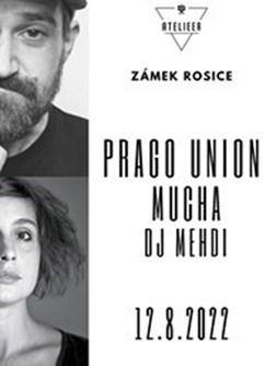 Prago Union & Mucha - Rosice