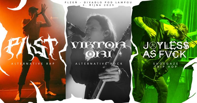 PAST × Viktor Ori × Joyless as Fvck - Plzeň