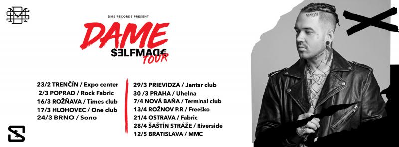 Dame - Selfmade tour