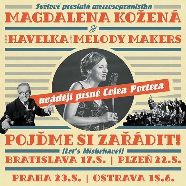 -Magdalena Kožená + Ondřej Havelka a jeho Melody Makers - Pojďme si zařádit!