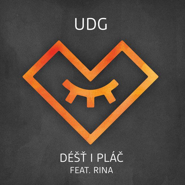 UDG-Déšť i pláč (feat. Rina)