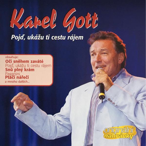 Karel Gott-Pojď, ukážu ti cestu rájem