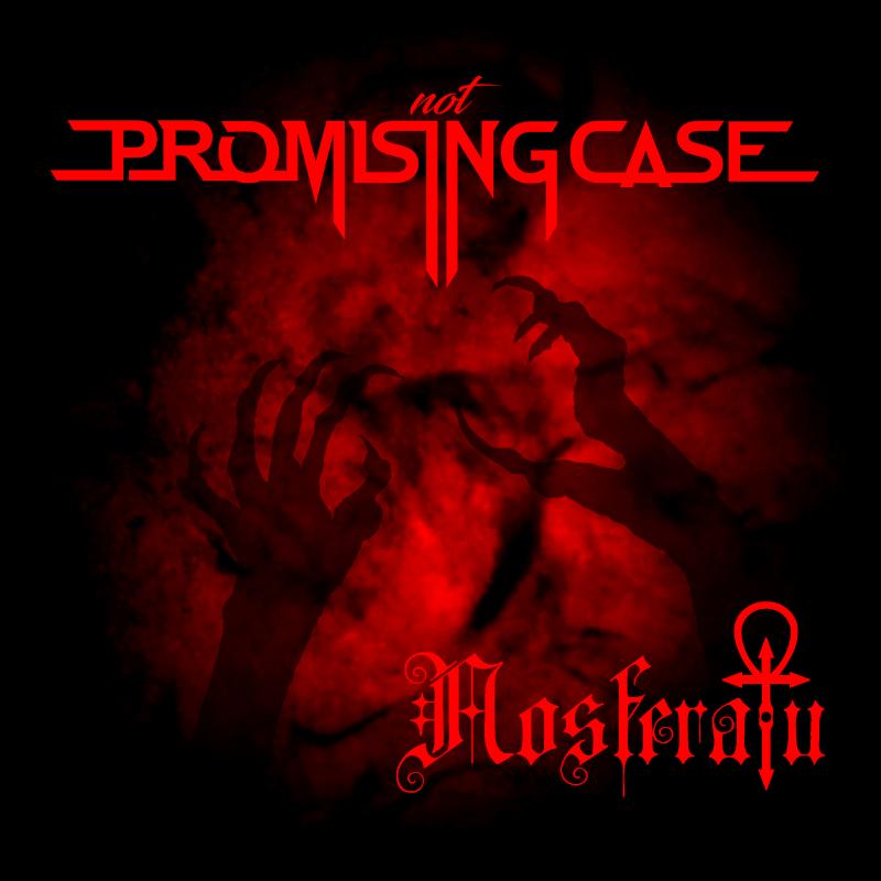 Not Promising Case-Nosferatu