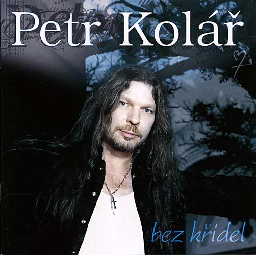 Petr Kolář-Bez křídel