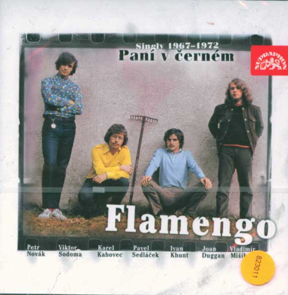 Flamengo-Paní v černém - singly 1967-72