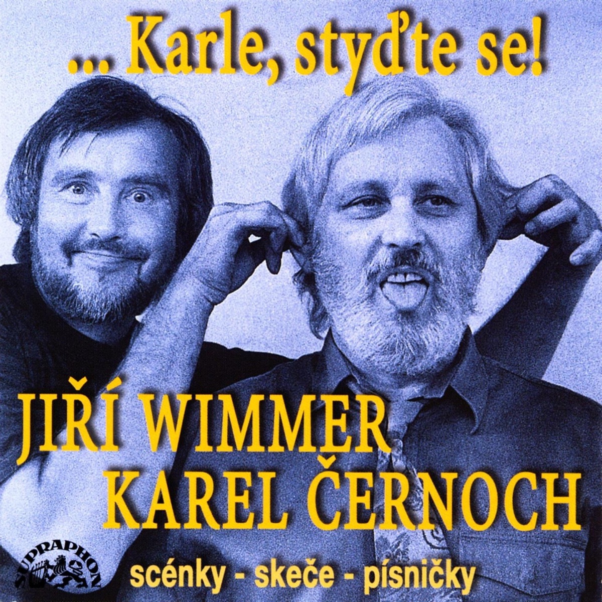 Karle, styďte se! scénky, skeče, písničky (feat. Jiří Wimmer)
