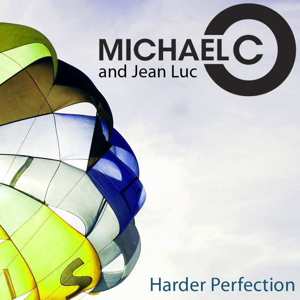 Harder perfection (feat. Michael C.)