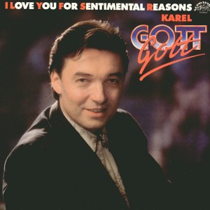 Karel Gott-I Love You For Sentimental Reasons