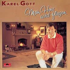 Karel Gott-Mein Herz wird fliegen