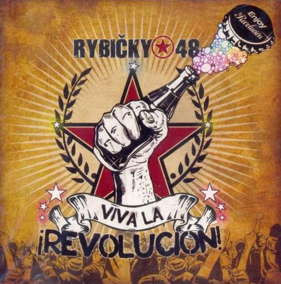 Rybičky 48-Viva la Revolución