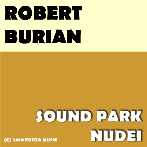 Robert Burian-Soud Park / Nudei