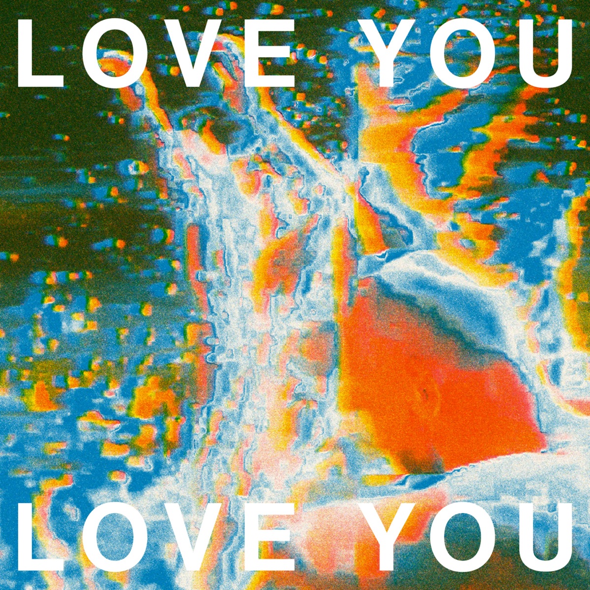 Love you love you